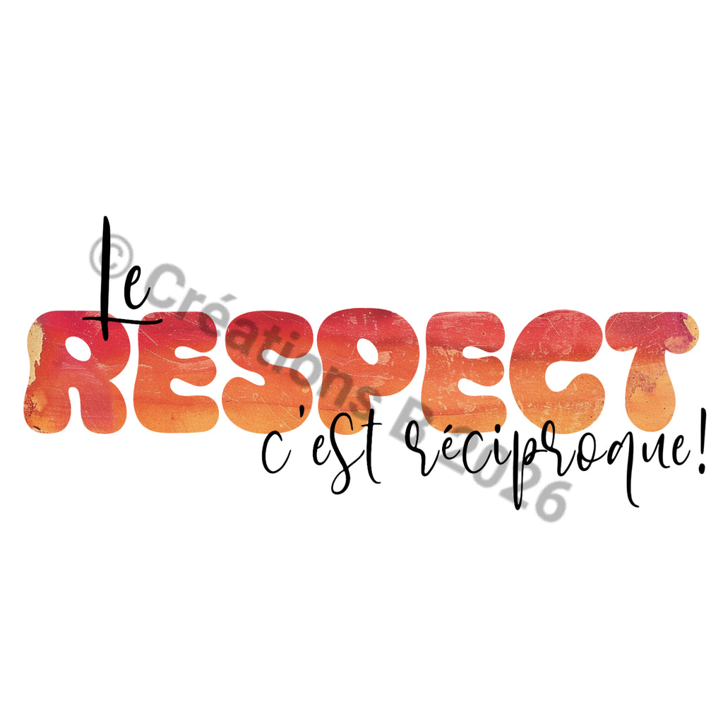 LE RESPECT