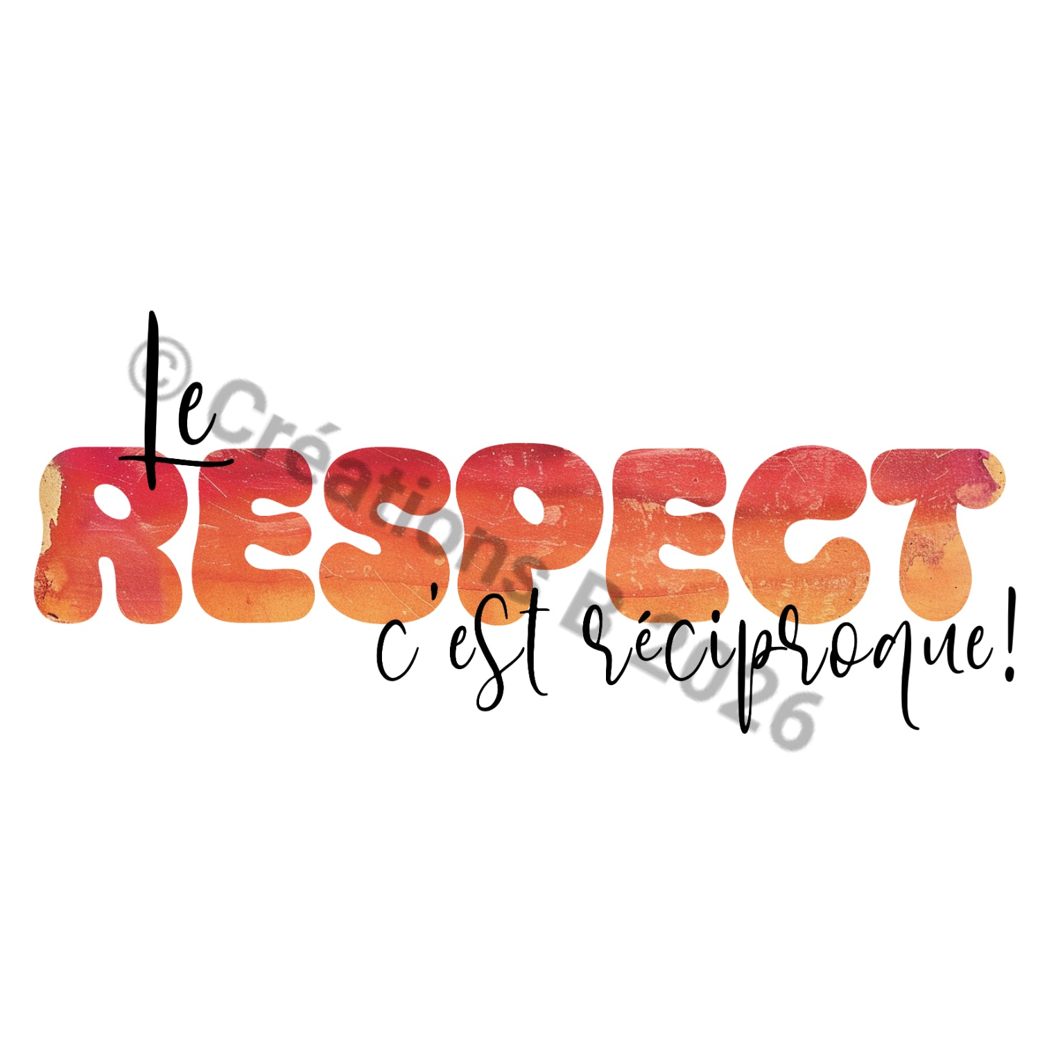 LE RESPECT